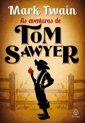 Twain |  As aventuras de Tom Sawyer | eBook | Sack Fachmedien