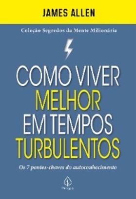 Allen |  Como viver melhor em tempos turbulentos | eBook | Sack Fachmedien