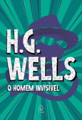 Wells |  O homem invisível | eBook | Sack Fachmedien