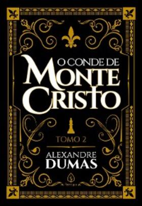 Dumas |  O conde de Monte Cristo - tomo 2 | eBook | Sack Fachmedien