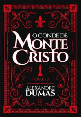 Dumas |  O conde de Monte Cristo - tomo 3 | eBook | Sack Fachmedien