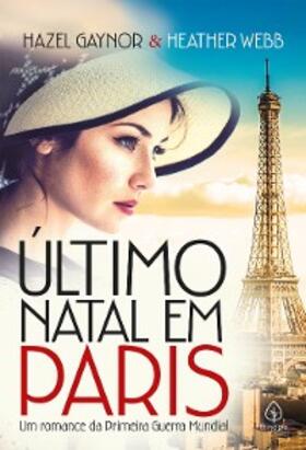 Gaynor / Webb |  Último Natal em Paris | eBook | Sack Fachmedien