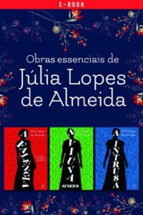 Almeida |  Obras essenciais de Júlia Lopes de Almeida | eBook | Sack Fachmedien