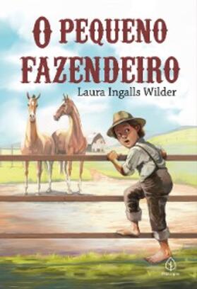 Wilder |  O Pequeno Fazendeiro | eBook | Sack Fachmedien