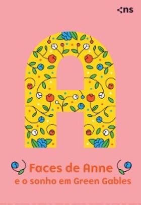 Montgomery |  Box - Faces de Anne e o sonho em Green Gables | eBook | Sack Fachmedien