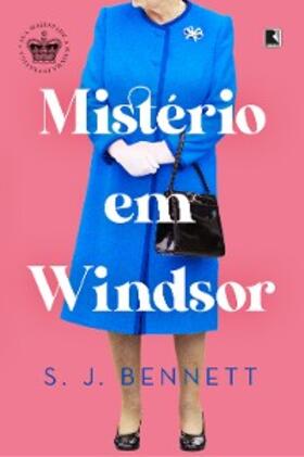 Bennett |  Mistério em Windsor (Vol. 1 Série Sua Majestade, a rainha, investiga) | eBook | Sack Fachmedien