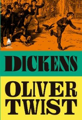 Dickens |  Oliver Twist | eBook | Sack Fachmedien