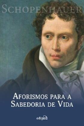 Schopenhauer |  Aforismos para a sabedoria de vida | eBook | Sack Fachmedien