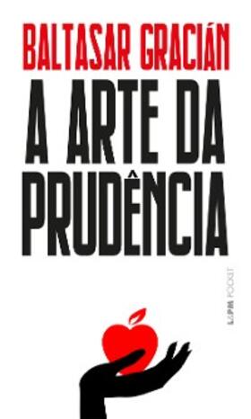 Gracián |  A arte da prudência | eBook | Sack Fachmedien