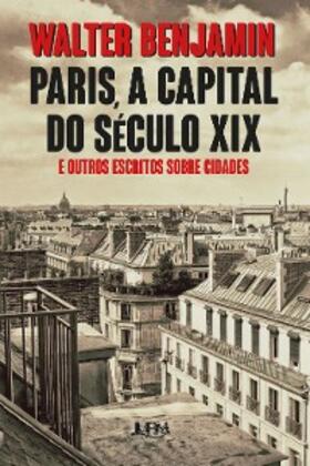 Benjamin |  Paris, a capital do século XIX | eBook | Sack Fachmedien