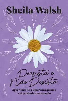 Walsh |  Persista e não desista | eBook | Sack Fachmedien