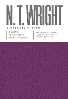 Wright / Bird |  O Novo Testamento em seu mundo | eBook | Sack Fachmedien