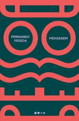 Pessoa / Pizarro |  Mensagem | eBook | Sack Fachmedien