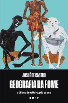 Castro |  Geografia da fome | eBook | Sack Fachmedien