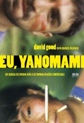 Good / Paisner |  Eu, yanomami | eBook | Sack Fachmedien