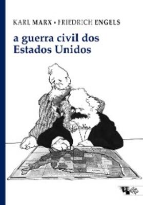 Marx / Engels |  A guerra civil dos Estados Unidos | eBook | Sack Fachmedien