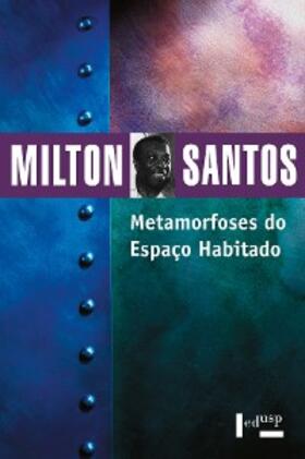 Santos |  Metamorfoses do Espaço Habitado | eBook | Sack Fachmedien