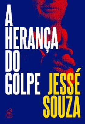 Souza |  A herança do golpe | eBook | Sack Fachmedien