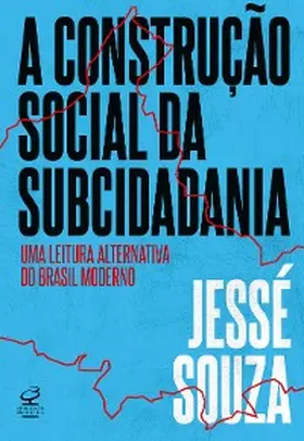 Souza |  A construção social da subcidadania | eBook | Sack Fachmedien