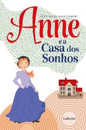 Montgomery |  Anne e a Casa dos Sonhos | eBook | Sack Fachmedien