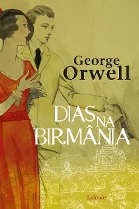 Orwell |  Dias Na Birmânia | eBook | Sack Fachmedien