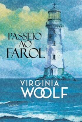 Woolf |  Passeio ao Farol - Virginia Woolf | eBook | Sack Fachmedien