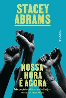 Abrams |  Nossa hora é agora | eBook | Sack Fachmedien