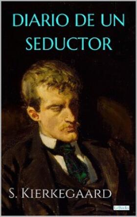 Kierkegaard |  DIARIO DE UN SEDUCTOR | eBook | Sack Fachmedien