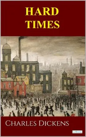 Dickens |  Hard Times - Dickens | eBook | Sack Fachmedien