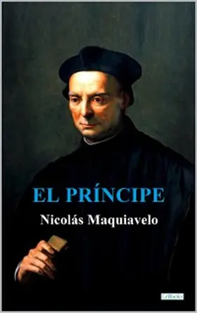 Maquiavelo |  EL PRÍNCIPE -  Maquiavelo | eBook | Sack Fachmedien