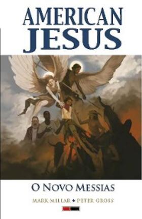 Millar |  American Jesus vol. 02 | eBook | Sack Fachmedien