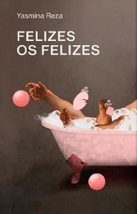 Reza |  Felizes os felizes | eBook | Sack Fachmedien