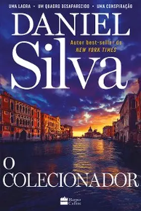 Silva |  O Colecionador - Gabriel Allon está de volta neste thriller cheio de ação e mistério, perfeito para fãs de espionagem | eBook | Sack Fachmedien