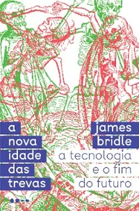 Bridle | A nova idade das trevas | E-Book | sack.de