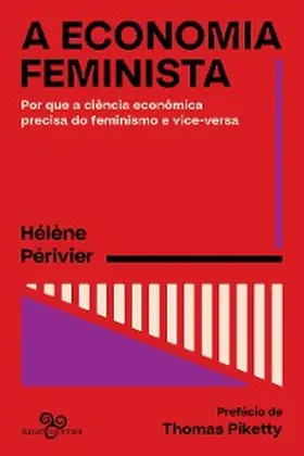 Périvier |  A economia feminista | eBook | Sack Fachmedien