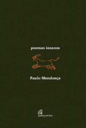 Mendonça |  Poemas insanos | eBook | Sack Fachmedien