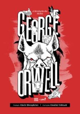 Orwell |  A Revolução dos Bichos | eBook | Sack Fachmedien