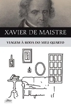 Maistre |  VIAGEM A RODA DO MEU QUARTO | eBook | Sack Fachmedien