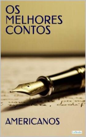 Lovecraft / Fitzgerald / Joyce |  OS MELHORES CONTOS AMERICANOS | eBook | Sack Fachmedien