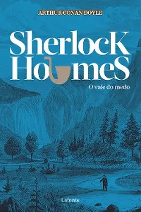 Conan Doyle |  Sherlock Holmes - O Vale do Medo | eBook | Sack Fachmedien