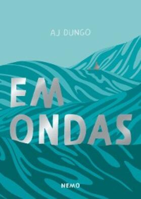 Dungo |  Em ondas | eBook | Sack Fachmedien