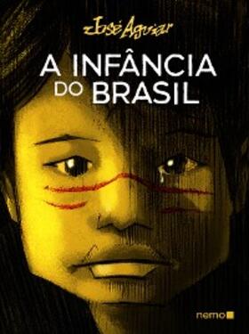Aguiar |  A infância do Brasil | eBook | Sack Fachmedien