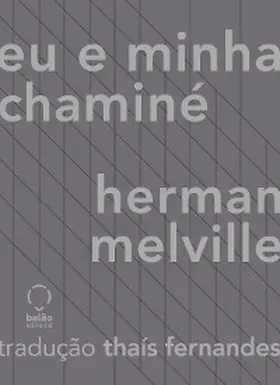 Melville |  Eu e Minha Chaminé | eBook | Sack Fachmedien