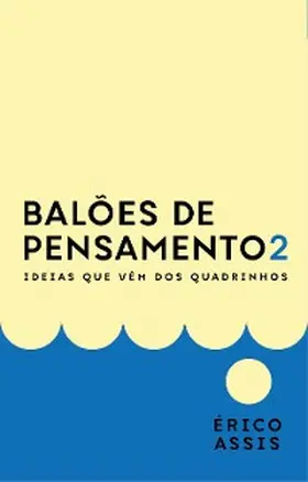 Assis |  Balões de Pensamento 2 | eBook | Sack Fachmedien