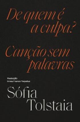 Tolstaia |  De quem é a culpa? / Canção sem palavras | eBook | Sack Fachmedien