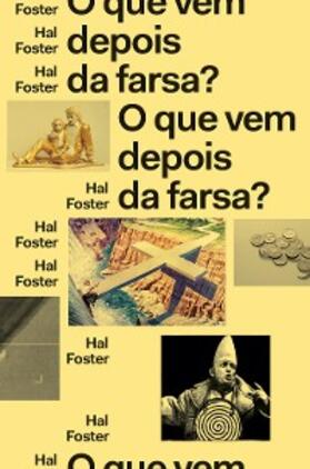 Foster |  O que vem depois da farsa? | eBook | Sack Fachmedien