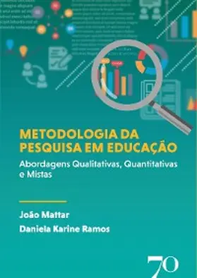 Mattar / Ramos | Metodologia da pesquisa em educação | E-Book | sack.de