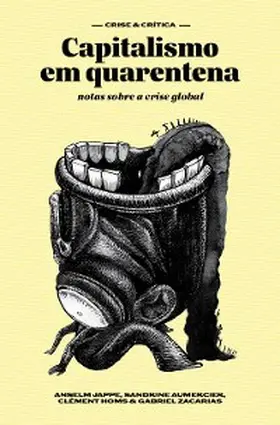 Jappe / Aumercier / Homs |  Capitalismo em quarentena | eBook | Sack Fachmedien