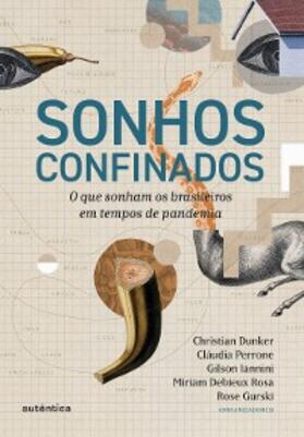 Dunker / Perrone / Iannini |  Sonhos confinados | eBook | Sack Fachmedien