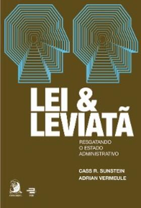 Sunstein / Vermule |  Lei e Leviatã | eBook | Sack Fachmedien